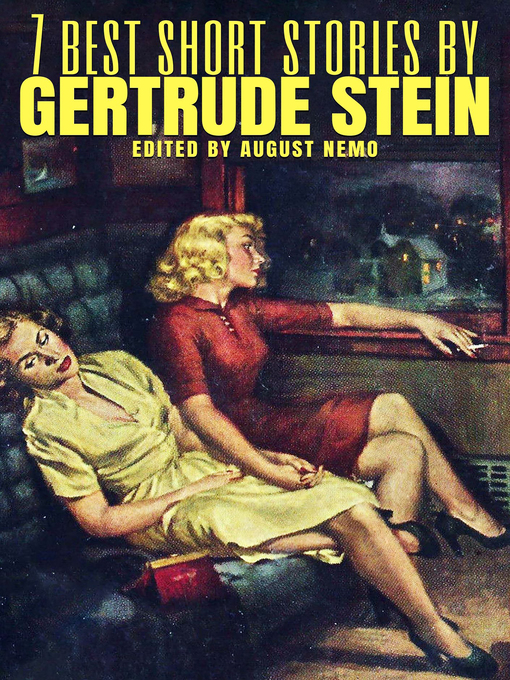 Title details for 7 best short stories by Gertrude Stein by Gertrude Stein - Wait list